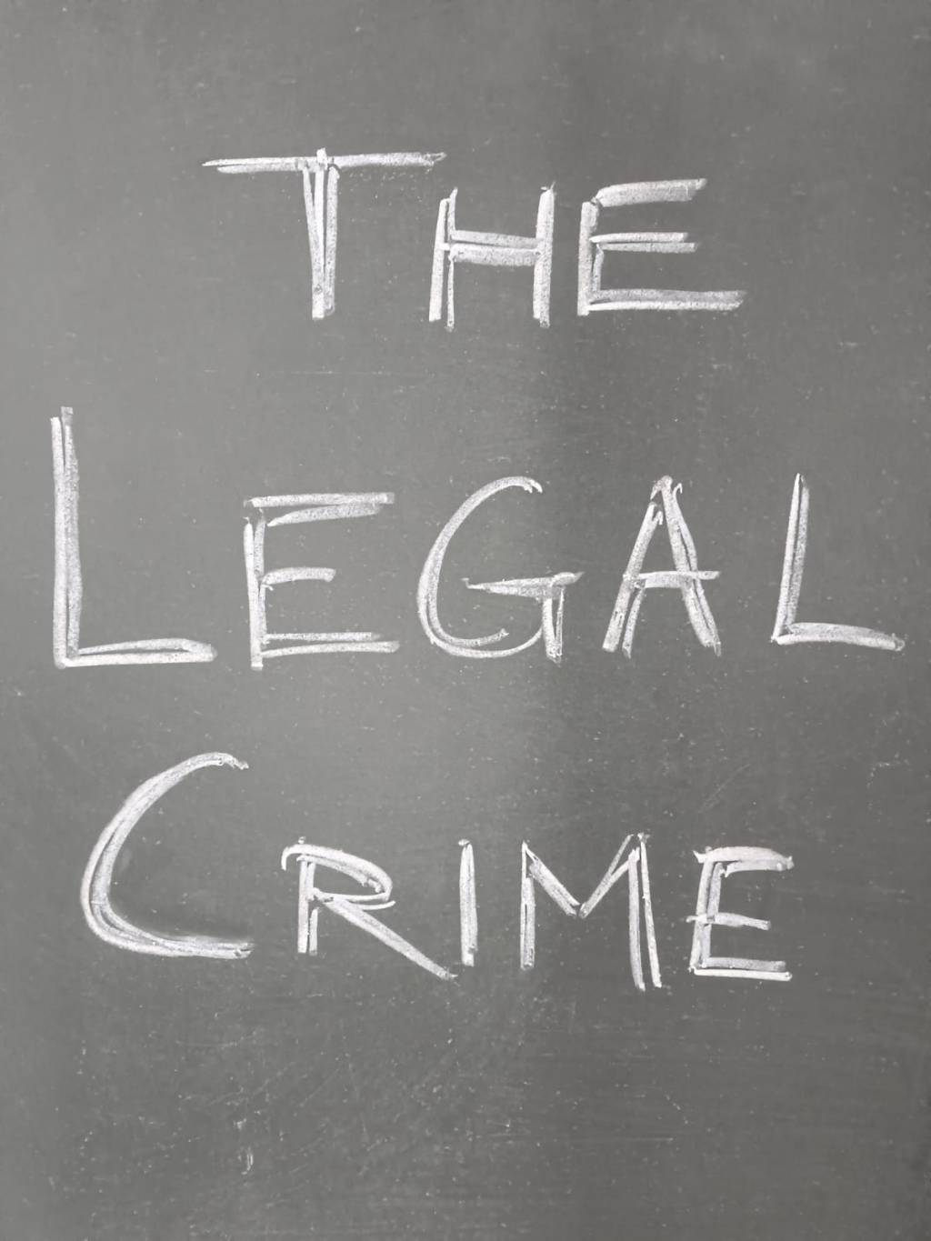 The Legal Crime